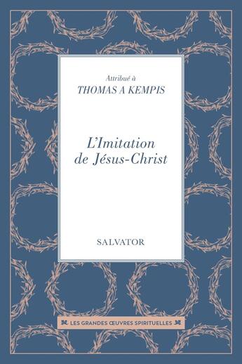 Couverture du livre « L'imitation de Jésus-Christ » de Thomas A Kempis aux éditions Salvator