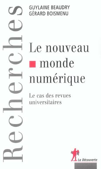 Couverture du livre « Le nouveau monde numerique » de Baudry/Boismenu aux éditions La Decouverte