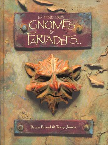 Couverture du livre « La Bible des Gnomes et des Farfadets » de Terry Jones et Brian Froud aux éditions Glenat