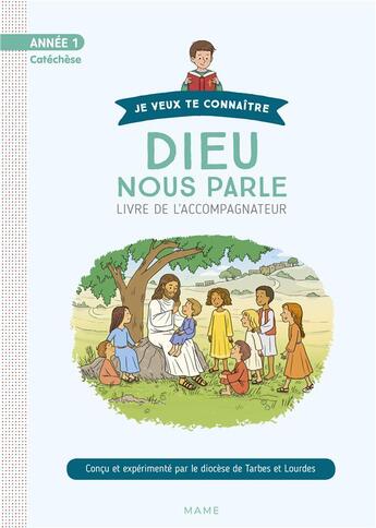 Couverture du livre « Annee 1 ; dieu nous parle ; documents de l'accompagnateurs » de Jean-Francois Kieffer et Frederic Hubert et Valerie Hubert et Axelle Vanhooff aux éditions Mame