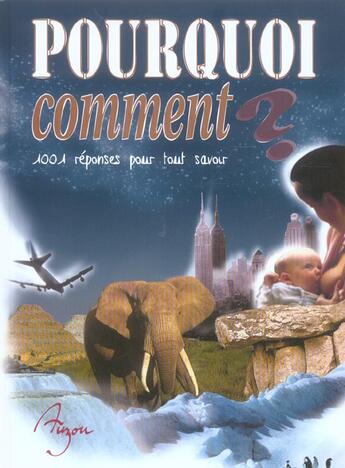 Couverture du livre « Pourquoi, comment ? 1001 réponses pour tout savoir » de  aux éditions Philippe Auzou