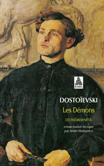 Couverture du livre « Les démons t.2 » de Fedor Dostoievski aux éditions Actes Sud