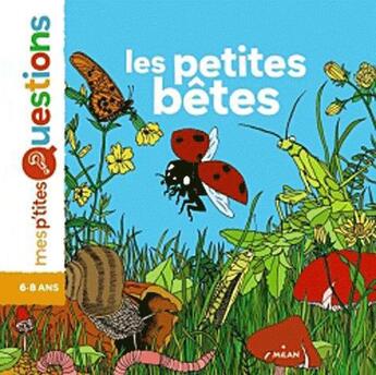 Couverture du livre « Les petites bêtes » de P Hedelin aux éditions Milan