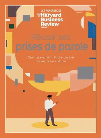 Couverture du livre « Réussir ses prises de parole » de  aux éditions Harvard Business Review