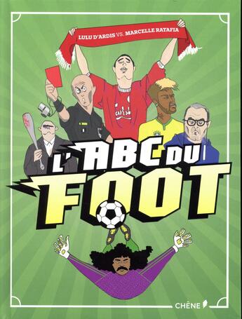 Couverture du livre « L'ABC du foot » de Marcelle Ratafia aux éditions Chene