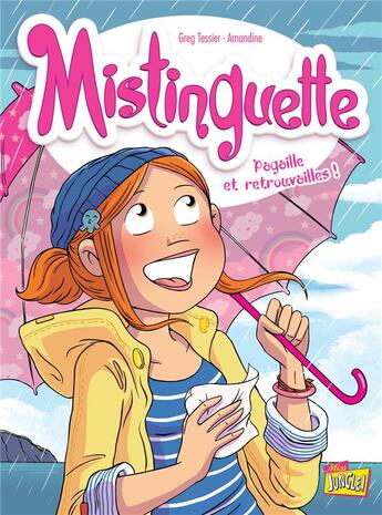 Couverture du livre « Mistinguette Tome 8 : pagaille et retrouvailles » de Gregory Tessier et Amandine aux éditions Jungle