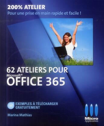 Couverture du livre « 65 ateliers pour Office 365 » de Marina Mathias aux éditions Ma