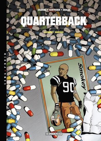 Couverture du livre « Quarterback Tome 4 ; smokey vaughan » de David Chauvel et Malo Kerfriden aux éditions Delcourt