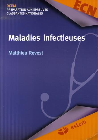 Couverture du livre « Maladies infectieuses » de Matthieu Revest aux éditions Estem