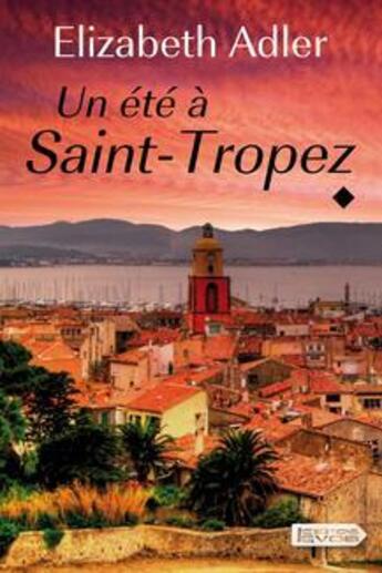 Couverture du livre « Un été à Saint-Tropez t.1 » de Elizabeth Adler aux éditions Vdb