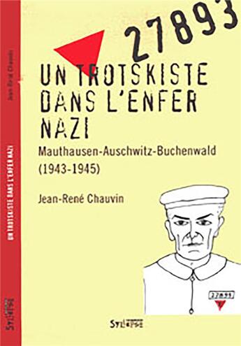 Couverture du livre « Trotskiste dans l'enfer nazi » de Chauvin Jean-Rene aux éditions Syllepse