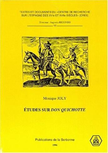 Couverture du livre « Études sur Don Quichotte » de Monique Joly aux éditions Sorbonne Universite Presses