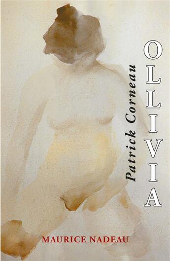 Couverture du livre « Ollivia » de Patrick Corneau aux éditions Maurice Nadeau