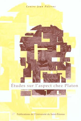 Couverture du livre « Etudes sur l aspect chez platon » de  aux éditions Pu De Saint Etienne