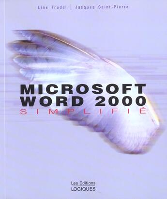 Couverture du livre « Word 2000 Simplifie » de Logiques aux éditions Logiques