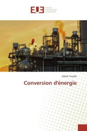 Couverture du livre « Conversion d'énergie » de Rabah Touaibi aux éditions Editions Universitaires Europeennes