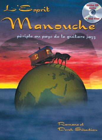 Couverture du livre « L'esprit manouche ; périple au pays de la guitare jazz » de Derek (Au Sebastian aux éditions Music Sales