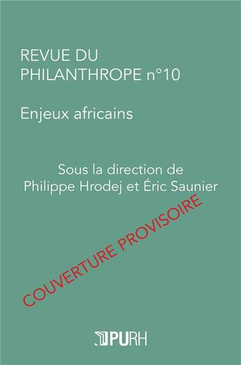 Couverture du livre « Revue du philanthrope, n 10/2021. enjeux africains » de Sau Hrodej Philippe aux éditions Pu De Rouen