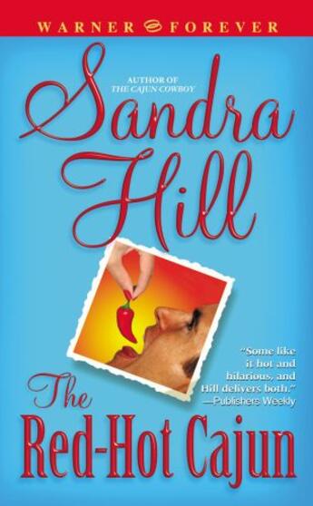 Couverture du livre « The Red-Hot Cajun » de Sandra Hill aux éditions Grand Central Publishing