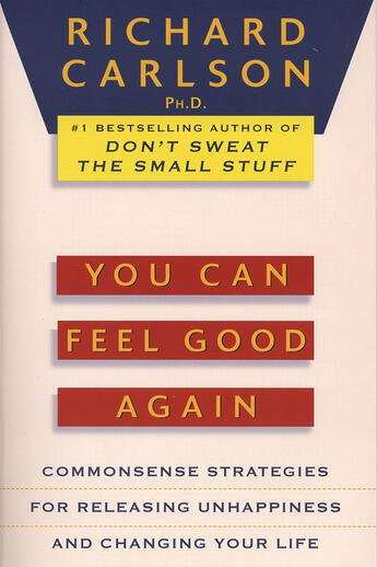 Couverture du livre « You Can Feel Good Again » de Richard Carlson aux éditions Penguin Group Us