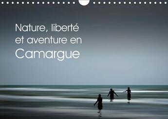 Couverture du livre « Nature liberte et aventure en camargue calendrier mural 2019 din a4 horizontal » de Rosemann Sigrid aux éditions Calvendo