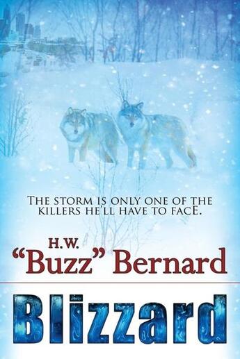 Couverture du livre « Blizzard » de Bernard H.W. 