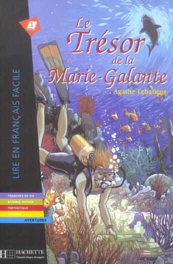 Couverture du livre « Le Tresor De La Marie-Galante » de Agathe Leballeur aux éditions Hachette Fle