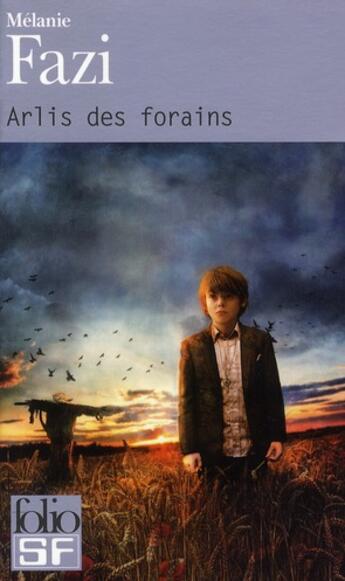 Couverture du livre « Arlis des forains » de Melanie Fazi aux éditions Gallimard