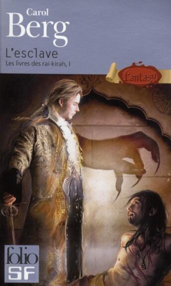 Couverture du livre « L'esclave » de Carol Berg aux éditions Gallimard