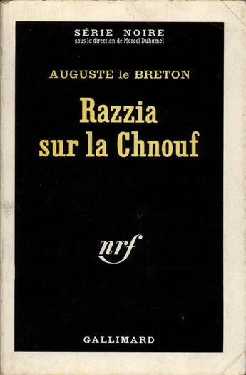 Couverture du livre « Razzia sur la chnouf » de Auguste Le Breton aux éditions Gallimard