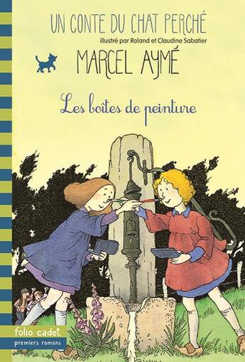 Couverture du livre « Les boites de peinture - un conte du chat perche » de Ayme/Sabatier aux éditions Gallimard-jeunesse