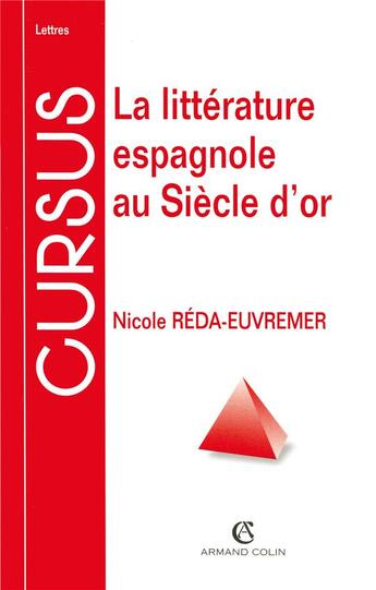 Couverture du livre « La littérature espagnole au siècle d'or » de Reda-Euvremer aux éditions Armand Colin