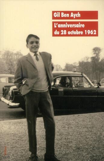 Couverture du livre « L'anniversaire du 28 octobre 1962 » de Ben Aych Gil aux éditions Ecole Des Loisirs