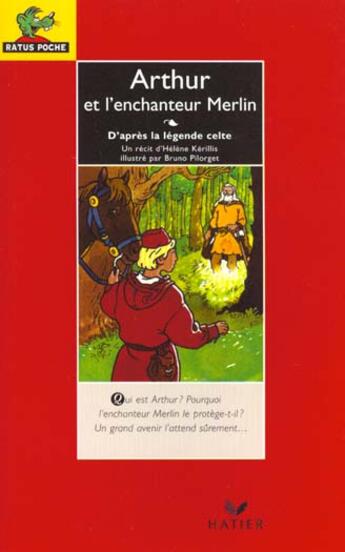 Couverture du livre « Arthur Et L'Enchanteur Merlin » de Helene Kerillis aux éditions Hatier