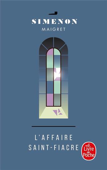 Couverture du livre « L'affaire Saint-Fiacre » de Georges Simenon aux éditions Le Livre De Poche