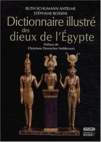 Couverture du livre « Dictionnaire illustre des dieux de l'egypte » de Rossini aux éditions Rocher