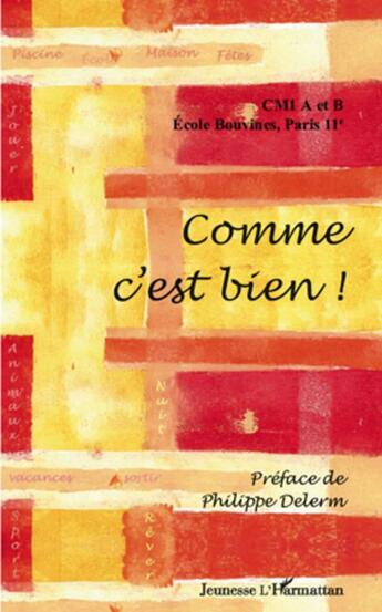 Couverture du livre « Comme c'est bien ! » de  aux éditions L'harmattan