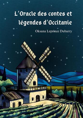 Couverture du livre « L'Oracle des contes et légendes d'Occitanie » de Oksana Leprince Dubarry aux éditions Books On Demand