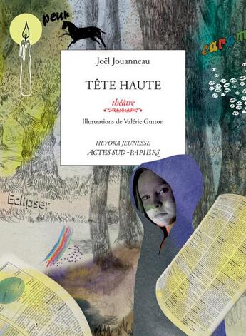 Couverture du livre « Tête haute » de Joel Jouanneau et Valerie Gutton aux éditions Actes Sud-papiers