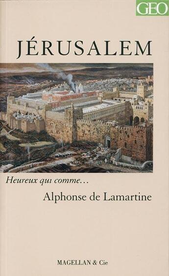 Couverture du livre « Jérusalem » de Alphonse De Lamartin aux éditions Magellan & Cie