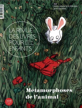 Couverture du livre « Rlpe n308 - metamorphoses de l'animal » de Collectifs Jeunesse aux éditions Gallimard-jeunesse