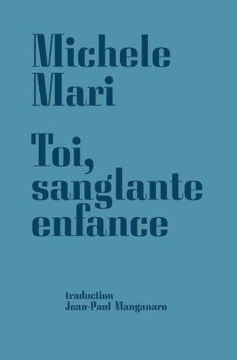 Couverture du livre « Toi, sanglante enfance » de Michele Mari aux éditions Ypsilon