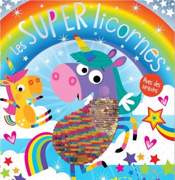 Couverture du livre « Les super-licornes » de Stuart Lynch aux éditions 1 2 3 Soleil