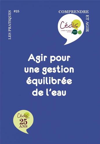 Couverture du livre « Agir pour une gestion équilibrée de l'eau » de Florence Denier-Pasquier aux éditions Le Passager Clandestin