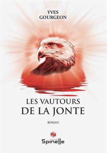 Couverture du livre « Les vautours de la Jonte » de Yves Gourgeon aux éditions Spinelle