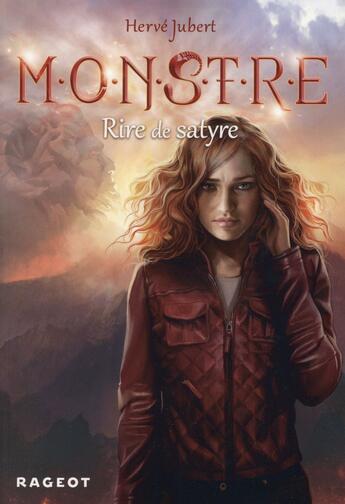 Couverture du livre « Monstre t.4 ; rire de satyre » de Hervé Jubert et Magali Villeneuve aux éditions Rageot