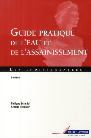 Couverture du livre « Guide pratique de l'eau et de l'assainissement » de Jean Massot aux éditions Berger-levrault