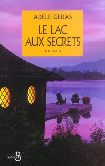 Couverture du livre « Le Lac Aux Secrets » de Adele Geras aux éditions Belfond