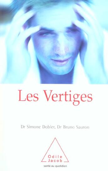 Couverture du livre « Les vertiges » de Sauron/Dobler aux éditions Odile Jacob