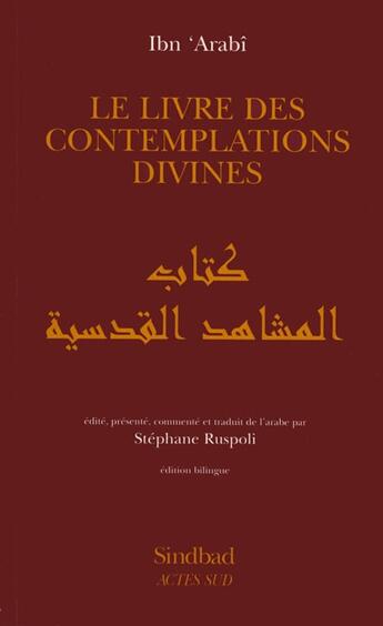 Couverture du livre « Le livre des contemplations divines » de Ibn 'Arabi aux éditions Sindbad